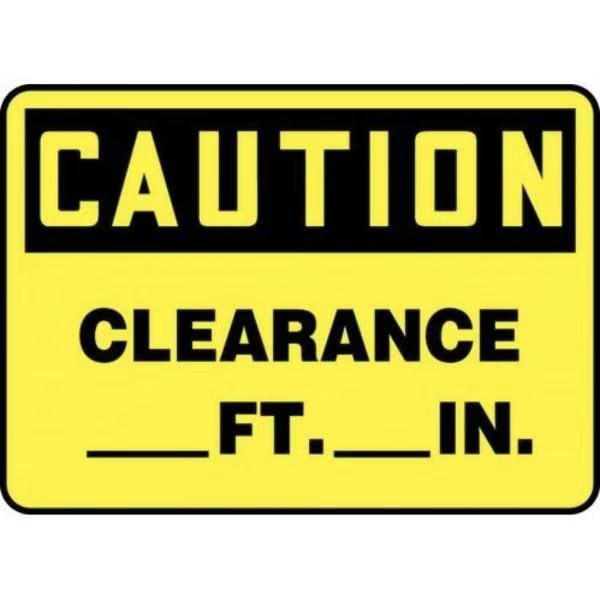 Accuform OSHA CAUTION SAFETY SIGN CLEARANCE MECR631XP MECR631XP - main
